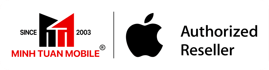 Minh Tuấn Mobile — Apple Authorized Reseller